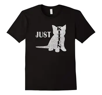 Vintage Stiliaus, Tik Kačiukas Juokauju Jk, Įdomus Kalambūras T-Shirt. Vasaros Medvilnės trumpomis Rankovėmis O-Neck T Shirt Mens Naujas S-3XL