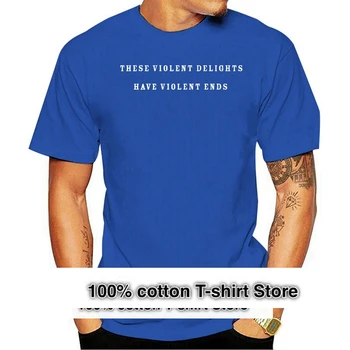 Vakarų Pasaulyje 2021 t-shirt Smurtinių Malonumai Turi Smurtinio Baigiasi
