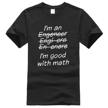 Aš esu Inžinierius, aš esu Gerai Matematika juokinga t shirts 2022 m. vasarą trumpomis rankovėmis Laisvi marškinėliai Moterims spausdinti Laisvalaikio prekės viršų t-shirt karšto