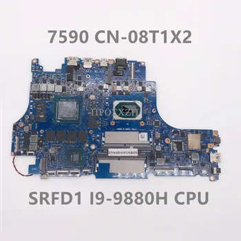 KN-08T1X2 08T1X2 8T1X2 Aukštos Kokybės G7 7590 Nešiojamojo kompiuterio Motininės Plokštės Su SRFD1 I9-9880H CPU RTX2080 100% veikia Gerai